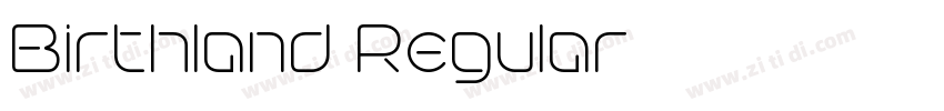 Birthland Regular字体转换 Birthland Regular字体转换